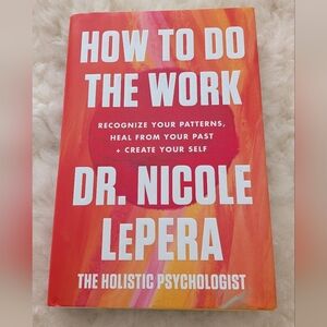 How to Do the Work Book by Dr. Nicole LePera